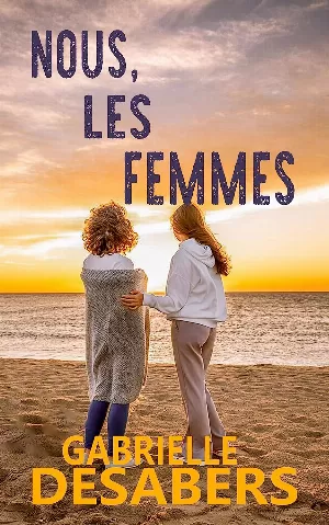 Gabrielle Desabers – Nous, les femmes